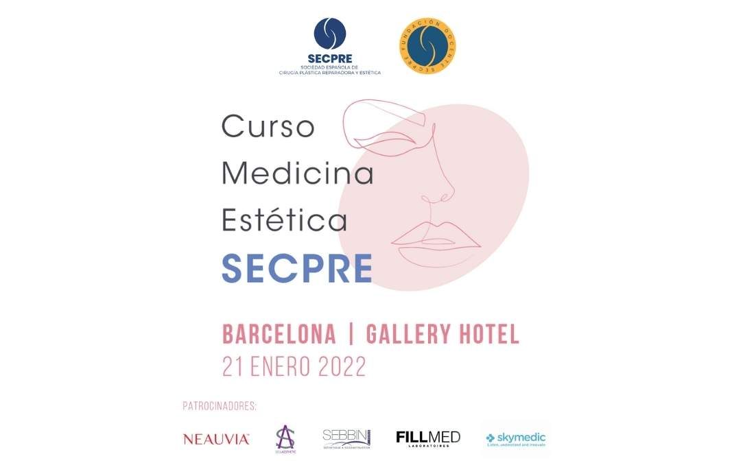 Blog Sellaesthetic Curso Medicina Estética SECPRE - Barcelona 21 enero 2022 - Patrocinador Sellaesthetic