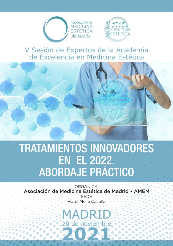 Vª SESIÓN DE EXPERTOS DE LA ACADEMIA DE EXCELENCIA EN MEDICINA ESTÉTICA DE AMEM